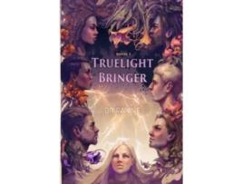 Livro Truelight Bringer de BR Payne (Inglês)