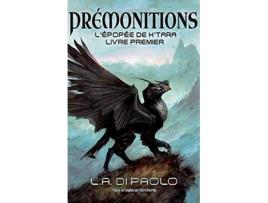 Livro Prémonitions LÉpopée de KTara Livre Premier French Edition de L a Di Paolo (Francês)
