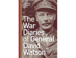 Livro War Diaries of General David Watson de Geoffrey Jackson (Inglês - Capa Dura)