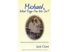 Livro Michael What Page Are We On de Jack Ciotti (Inglês)