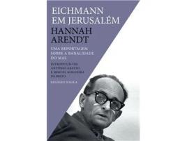 Livro Eichmann em Jerusalém - Uma Reportagem Sobre a Banalidade do Mal de Hannah Arendt (Português)