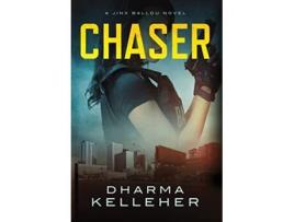 Livro Chaser A Jinx Ballou Novel de Dharma Kelleher (Inglês - Capa Dura)