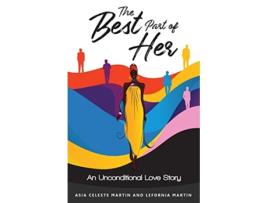 Livro The Best Part of Her de Asia Martin Lefornia Martin (Inglês)