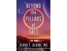 Livro Beyond the Pillars of Salt de Debra E Blaine Md (Inglês)