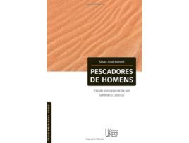 Livro Pescadores de homens estudo psicossocial de um seminário católico Portuguese Edition de Sílvio José Benelli (Português do Brasil)