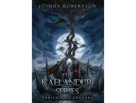 Livro The Kaelandur Series de Joshua Robertson (Inglês - Capa Dura)