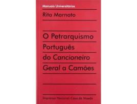 Livro O Petrarquismo Português do Cancioneiro Geral a Camões de Rita Marnoto (Português)