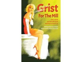 Livro Grist For The Mill de Jerry Bader (Inglês - Capa Dura)