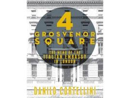 Livro 4 grosvenor square de danilo cortellini (inglês)