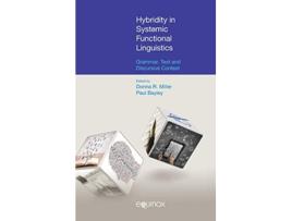 Livro Hybridity in Systemic Functional Linguistics Grammar Text and Discursive Context de Ed Donna R Miller e Paul Bayley (Inglês - Capa Dura)