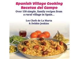 Livro Spanish Village Cooking Recetas del Campo de Debbie Jenkins (Inglês)