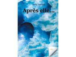 Livro Après elle French Edition de Amy Lorens (Francês)