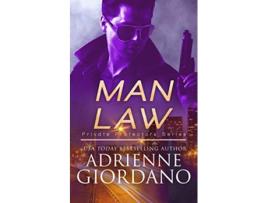 Livro Man Law A Romantic Suspense Series Private Protectors Series de Adrienne Giordano (Inglês)