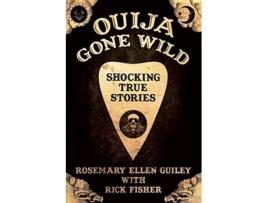 Livro Ouija Gone Wild de Rosemary Ellen Guiley Rick Fisher (Inglês)