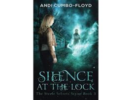 Livro Silence at the Lock A Steele Secrets Story de Andi CumboFloyd (Inglês)