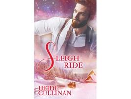 Livro Sleigh Ride Minnesota Christmas de Heidi Cullinan (Inglês)
