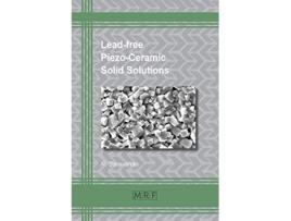 Livro Leadfree PiezoCeramic Solid Solutions Materials Research Foundations de R Saravanan (Inglês)
