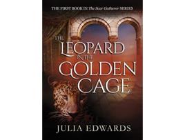 Livro The Leopard in the Golden Cage 1 Scar Gatherer de Julia Edwards (Inglês)