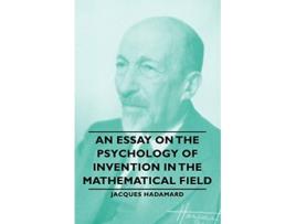 Livro An Essay on the Psychology of Invention in the Mathematical Field de Jacques Hadamard (Inglês)