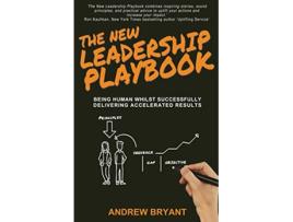 Livro The New Leadership Playbook Being human whilst successfully delivering accelerated results de Andrew Bryant (Inglês)