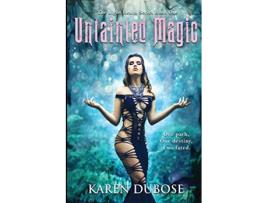 Livro Untainted Magic 1 The Light Realm de Karen Dubose (Inglês)
