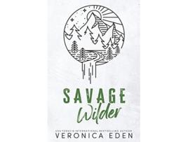 Livro Savage Wilder Discreet Sinners and Saints de Veronica Eden (Inglês)