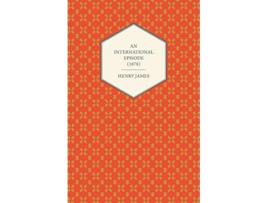 Livro An International Episode 1878 de Henry James (Inglês)