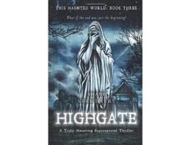 Livro This Haunted World Book Three Highgate A Truly Haunting Supernatural Thriller de Shani Struthers (Inglês)