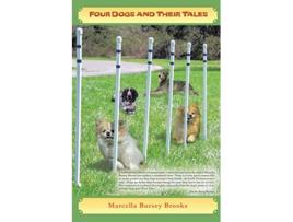 Livro Four Dogs and Their Tales de Marcella Bursey Brooks (Inglês)