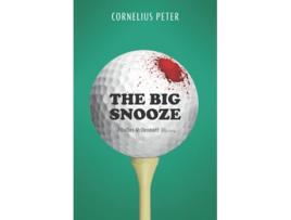 Livro The Big Snooze A Duffer McDermott Mystery Duffer McDermott Mysteries de Cornelius Peter (Inglês)