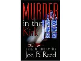 Livro Murder in the Kirk de Joel B Reed (Inglês)