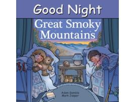 Livro Good Night Great Smoky Mountains de Adam Gamble e Mark Jasper (Inglês - Capa Dura)