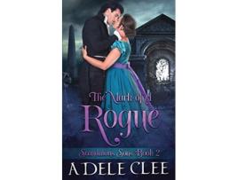 Livro The Mark of a Rogue Scandalous Sons de Adele Clee (Inglês)