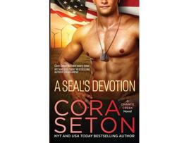 Livro A SEALs Devotion Seals of Chance Creek de Cora Seton (Inglês)