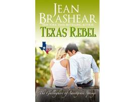 Livro Texas Rebel The Gallaghers of Sweetgrass Springs de Jean Brashear (Inglês)
