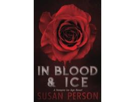 Livro In Blood Ice A Vampire Ice Age Novel de Susan Person (Inglês)