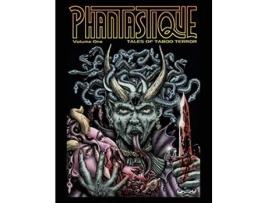 Livro Phantastique Tales of Taboo Terror de Steve Carter Antoinette Rydyr Pete Correy (Inglês)