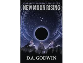 Livro New Moon Rising Guardians Prophecy de DA Godwin (Inglês)
