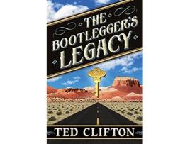 Livro The Bootleggers Legacy de Ted Clifton (Inglês)