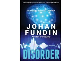 Livro Disorder A thriller of both spinechilling terror and emotional power de Johan Fundin (Inglês)