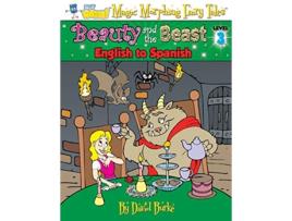 Livro BEAUTY AND THE BEAST English to Spanish Level 3 Hey Wordy Magic Morphing Fairy Tales de David Burke (Inglês)