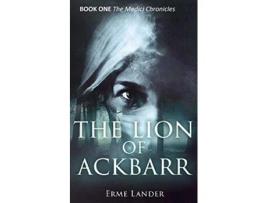 Livro The Lion of Ackbarr The Medici Chronicles de Erme Lander (Inglês)