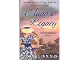 Livro Annas Legacy Book 2 of The Sackville Hotel Trilogy de Susan A Jennings (Inglês)