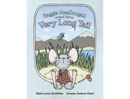 Livro Haggis MacDougall and his Very Long Tail de Katie Lorna Mcmillan (Inglês)
