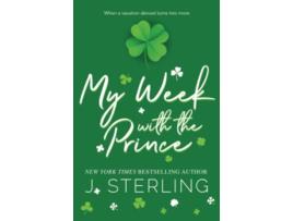 Livro My Week with the Prince Fun For the Holidays de J Sterling (Inglês)