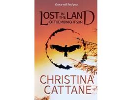 Livro Lost in the Land of the Midnight Sun Angelica de Christina Cattane (Inglês)