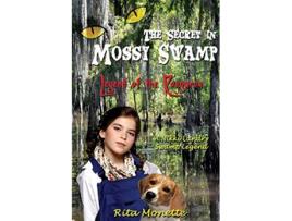 Livro The Secret in Mossy Swamp Nikki Landry Swamp Legends de Rita Monette (Inglês)