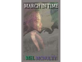 Livro March in Time de Mel Ea McNulty (Inglês)