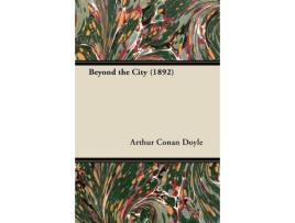 Livro Beyond the City 1892 de Arthur Conan Doyle (Inglês)