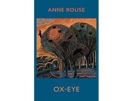 Livro OxEye de Anne Rouse (Inglês)
